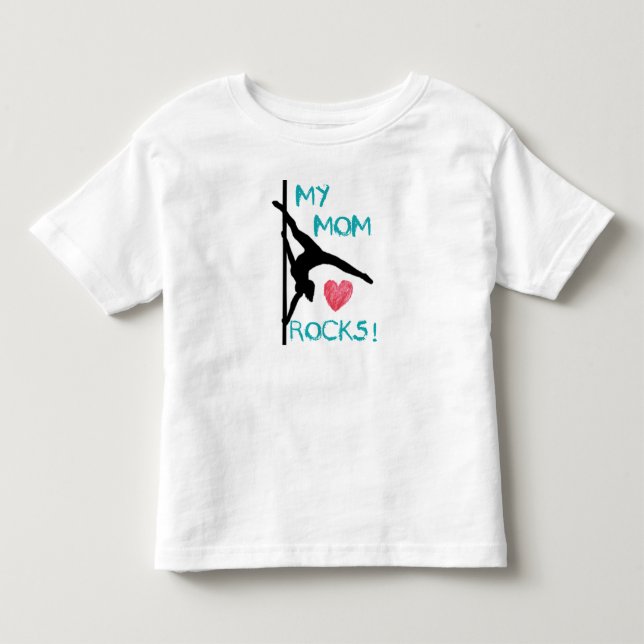 Pole Fitness Mum Rocks! Toddler Tee (Front)