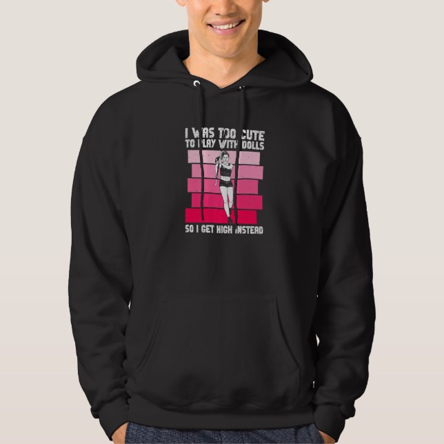 Pole Jumper Girl And Pole Vault Jump Athlete  1 Hoodie (Front)