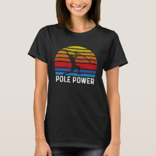 Pole Power Vintage Pole Vault Pole Vault Jumper O T-Shirt