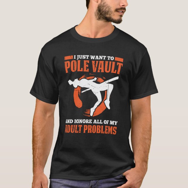 Pole Vault For Athletics Bar High Jumper Track And T-Shirt (Front)