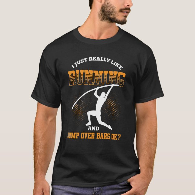Pole Vault For Athletics Bar High Jumper Track And T-Shirt (Front)