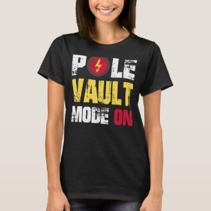 Pole Vault Mode on T-Shirt