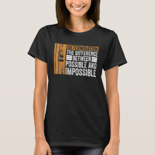 Pole Vault motivation saying For Pole Jumper T-Shirt