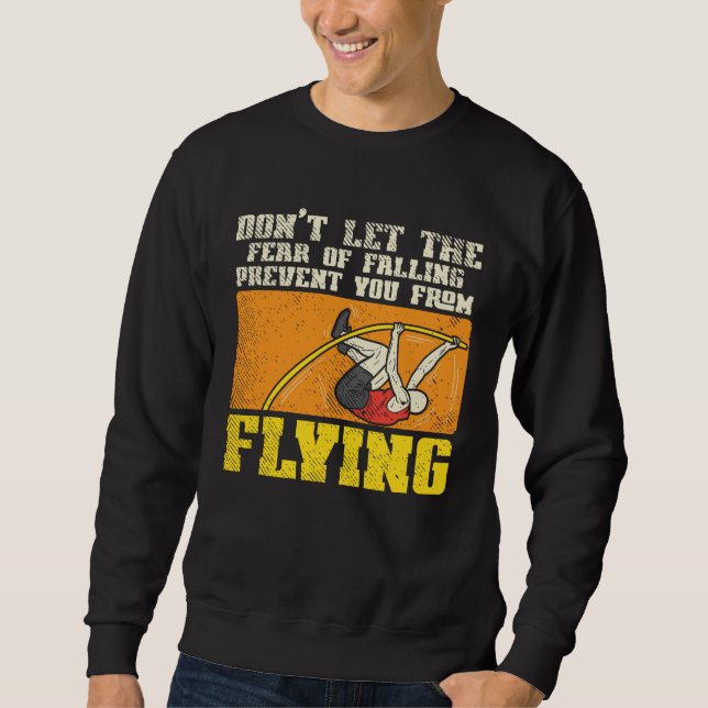 Pole Vault Pole Vaulting Sweatshirt (Front)
