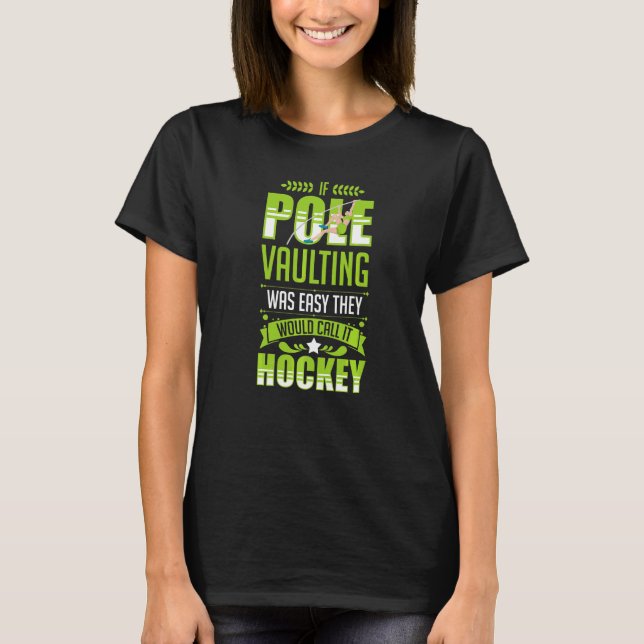 Pole Vaulting Beginner Vault Jumping Trainer Vault T-Shirt (Front)