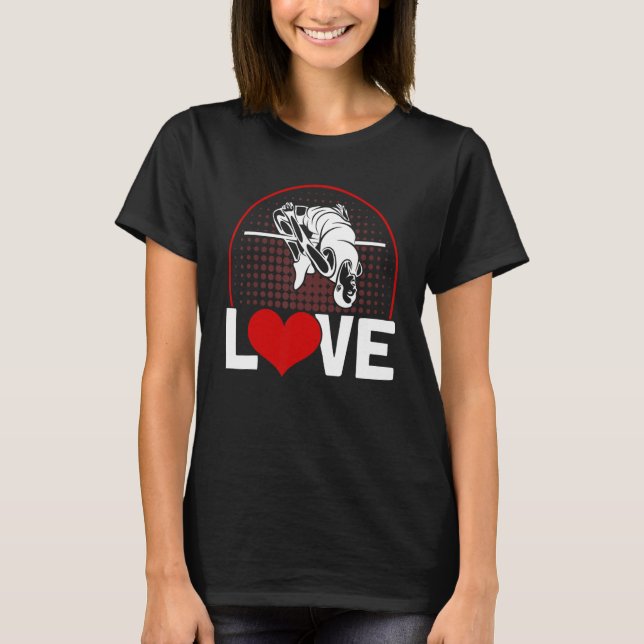 Pole Vaulting Love Pole Vault T-Shirt (Front)