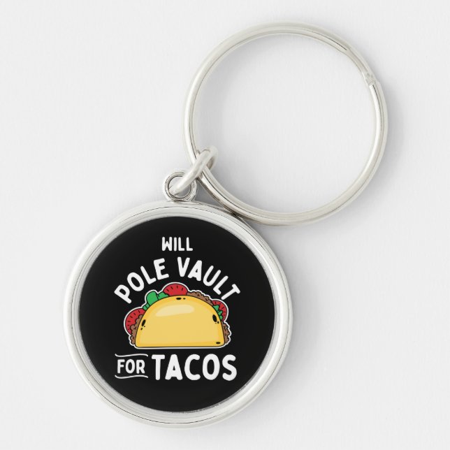 Pole Vaulting-Pole Vault For Tacos Key Ring (Front)