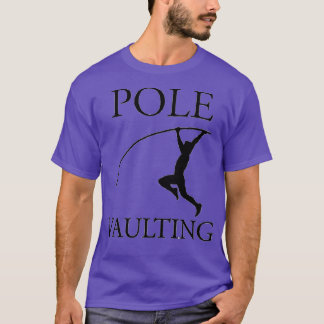 Pole Vaulting T-Shirt