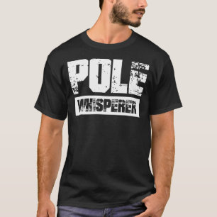 Pole Whisperer Pole Vault T-Shirt