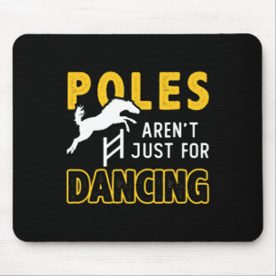 Poles Not Just For Dancing Horse Pole Bending Cowb Mouse Mat