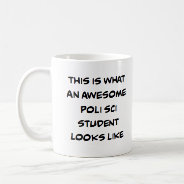 poli sci student, awesome coffee mug (Left)