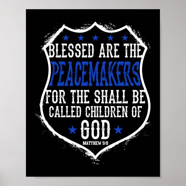 Police Blessed Are The Peacemakers For They Shall Poster (Front)
