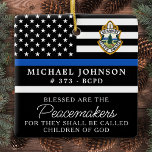 Police Christmas Personalised Logo Thin Blue Line Ceramic Ornament<br><div class="desc">Blessed are the Peacemakers, for they shall be called children of God. Thin Blue Line Ornament for police officers and law enforcement . This police prayer ornament is perfect for police academy graduation gifts to newly graduated officers, or police retirement gifts law enforcement party favours, and police christmas ornaments. Order...</div>