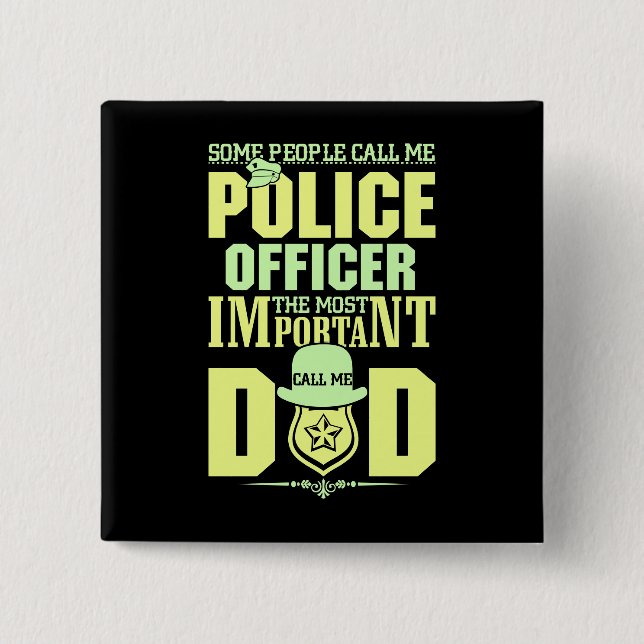 Police Dad | Law Enforcement | Father's Day 15 Cm Square Badge (Front)
