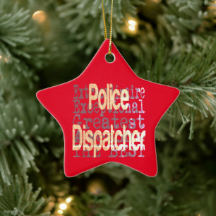Police Dispatcher Extraordinaire Ceramic Tree Decoration