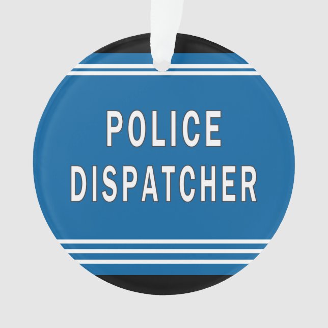 Police Dispatchers Ornament (Front)