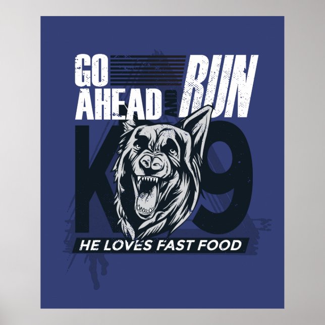 Police Dog Quote Poster (Front)