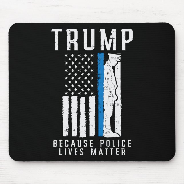 Police Lives Problem Pro Trump Thin Blue Line Us F Mouse Mat (Front)