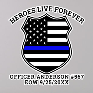 Police Memorial Heroes Live Forever Car Vehicle  S