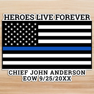 Police Memorial Heroes Live Forever Thin Blue Line