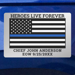 Police Memorial Heroes Live Forever Thin Blue Line Car Magnet