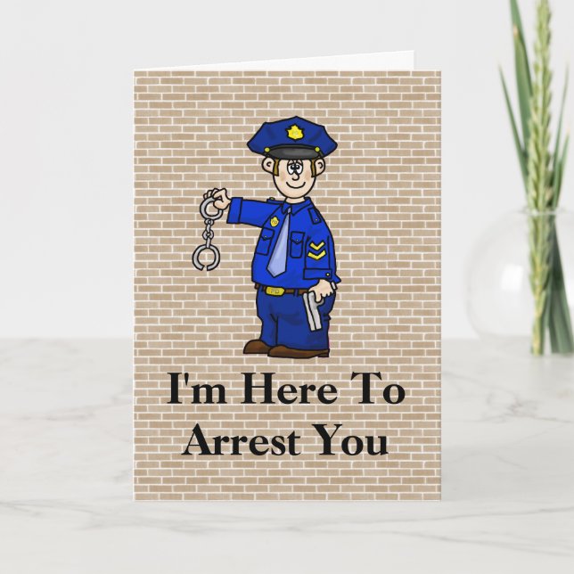 Police Officer Arrest Birthday Card (Front)