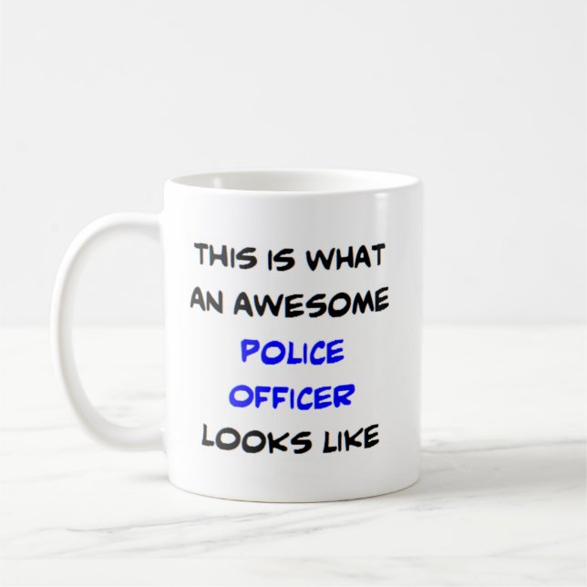 police officer, awesome coffee mug (Left)