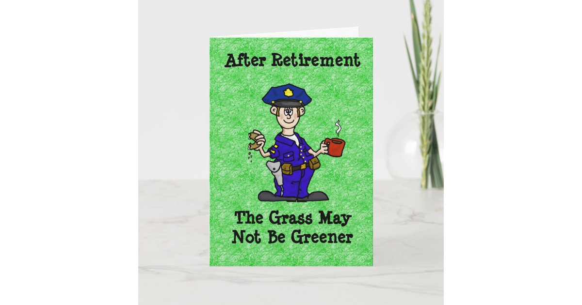 Police Officer Cop Retirement Greeting Card 