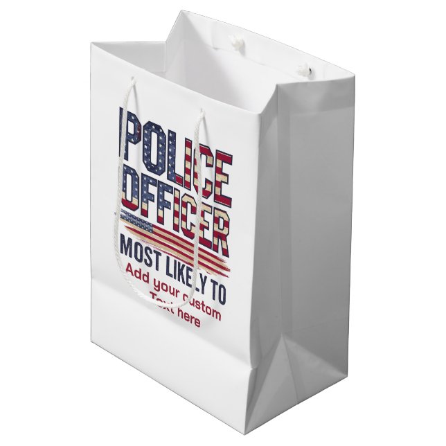 Police Officer Gifts Most Likely To USA Patriotic  Medium Gift Bag (Front Angled)