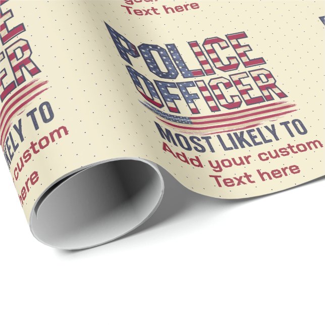 Police Officer Gifts Most Likely To USA Patriotic  Wrapping Paper (Roll Corner)