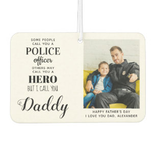 Police Officer Hero Daddy Fathers Day Photo Car Air Freshener