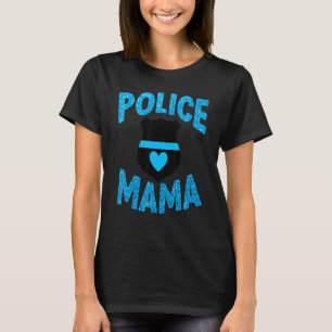 Police Officer Law Enforcement Mum Mama Mother Son T-Shirt