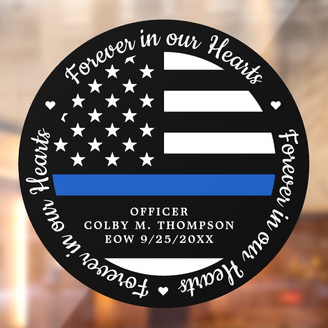 Police Officer Memorial Forever In Our Hearts Window Cling (Creator Uploaded)