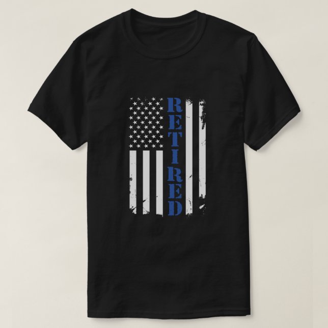Police Officer proud Retired Thin Blue Line Flag h T-Shirt (Design Front)