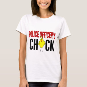 Police Officer’s Chick 1 T-Shirt