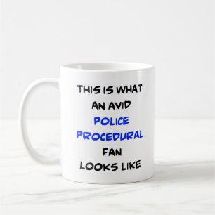 police procedural fan, avid coffee mug
