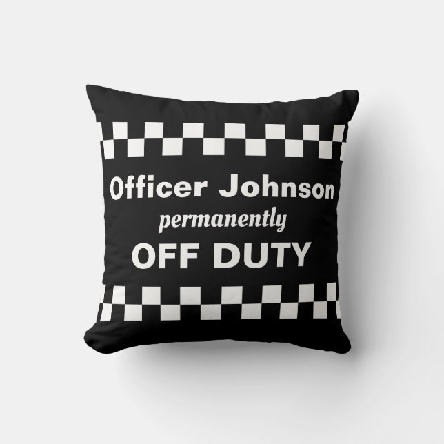 Police Retirement Gift Off Duty Police Officer Cushion (Front)