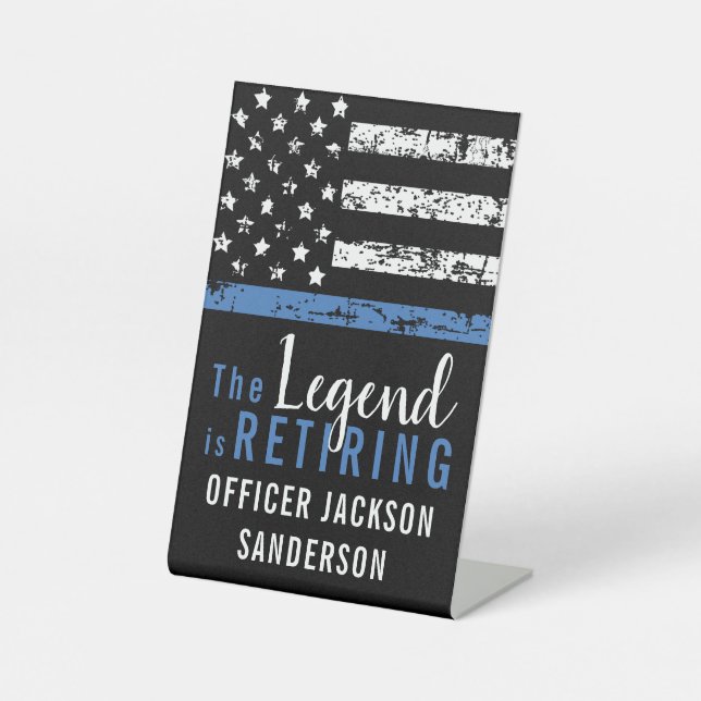 Police Retirement Law Enforcement Blue Line Pedestal Sign (Front)