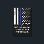 Police Styled American Flag Custom Text Canvas Print<br><div class="desc">Custom text police wall art.</div>