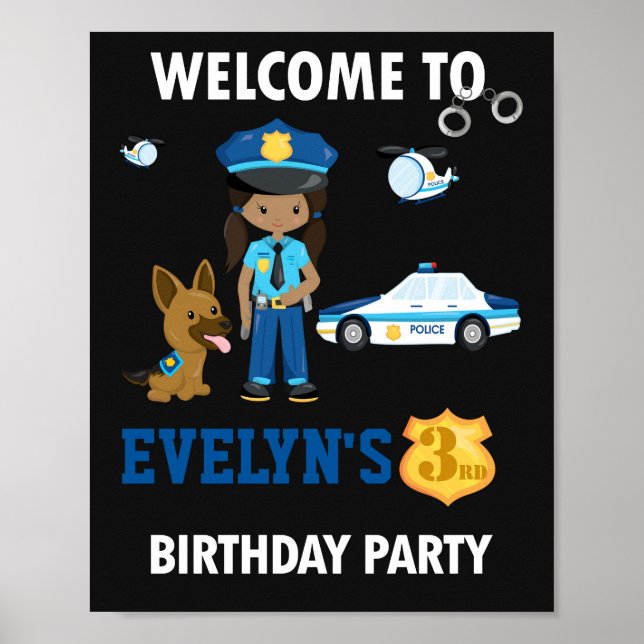 Police welcome party sign Girl police badge poster (Front)