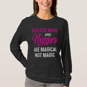 Police Wife Nurse Life Rn Mum 24 T-Shirt