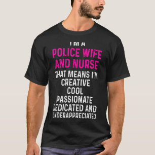 Police Wife Nurse Life Rn Mum 39 T-Shirt