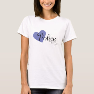 Police Wife T-Shirt