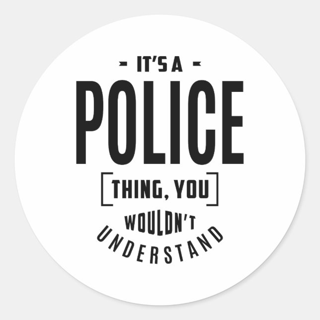 Police Work Job Title Gift Classic Round Sticker (Front)