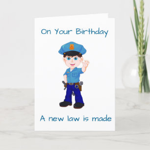 *POLICEMAN'S BIRTHDAY* NEW LAW TO OBEY CARD