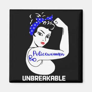 Policewoman Unbreakable Strong Female Police Offic Magnet