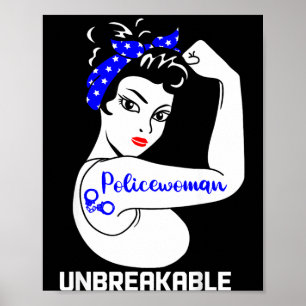 Policewoman Unbreakable Strong Female Police Offic Poster