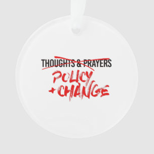 Policy and Change Now Ornament