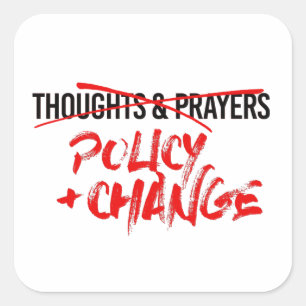 Policy and Change Now Square Sticker