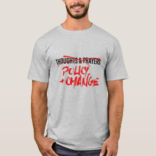 Policy and Change Now T-Shirt